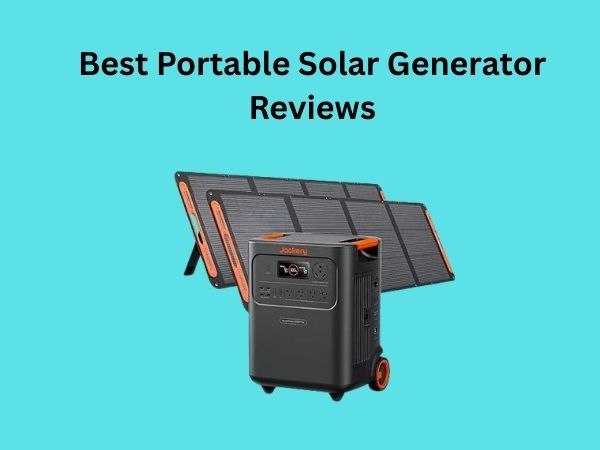 Best Portable Solar Generator Reviews